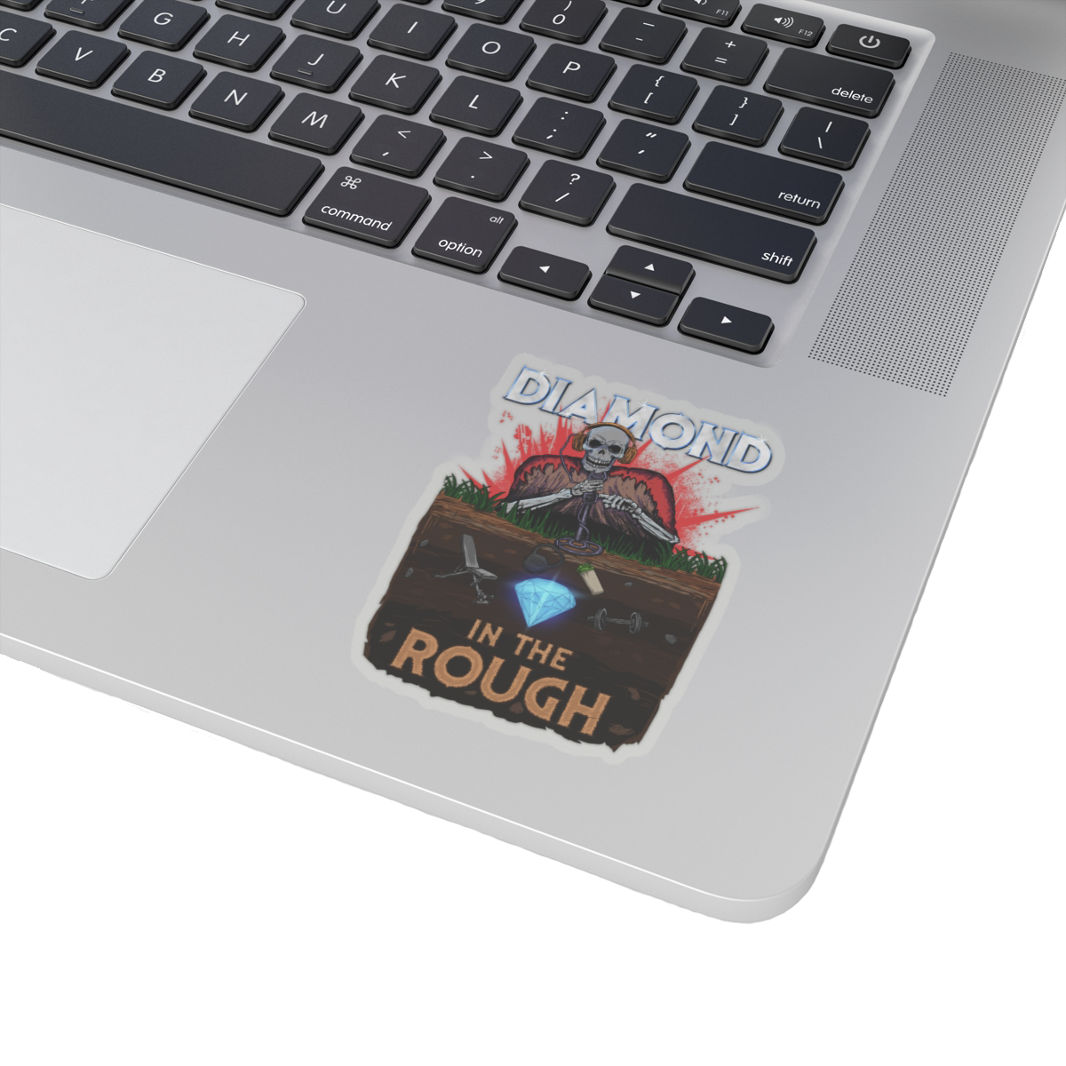 Diamond In The Rough Sticker