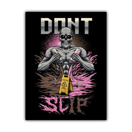 DON'T SLIP Poster (Black)